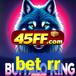 bet rr